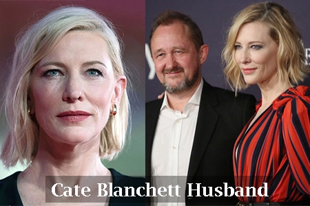 Cate Blanchett Husband | Bio | Movies | Age | Height & Net Worth