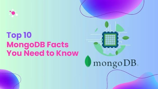 Top 10 MongoDB Facts