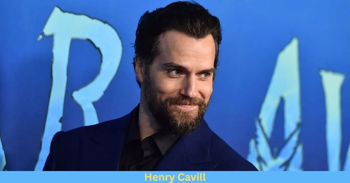 What is the Net Worth of Henry Cavill?
