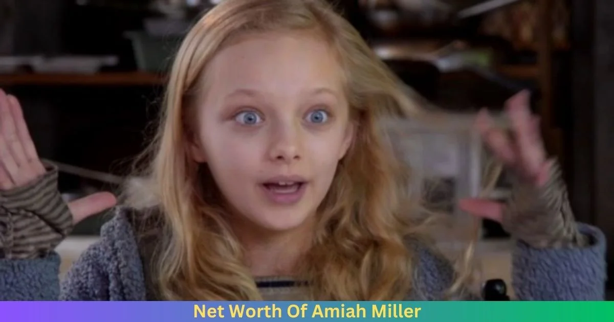 Net Worth Of Amiah Miller 2024