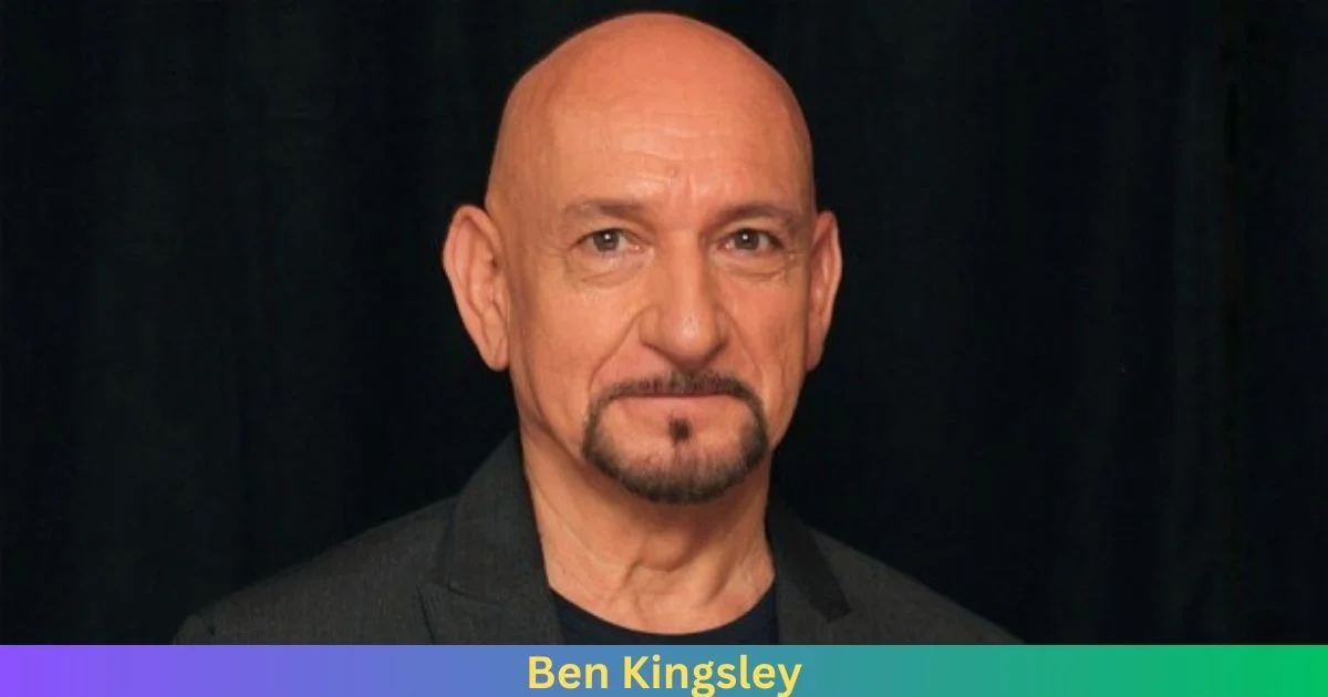 Net Worth Of Ben Kingsley 2024