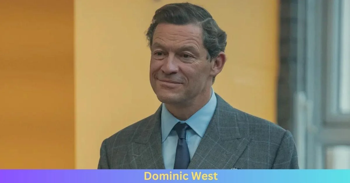 Net Worth of Dominic West 2024
