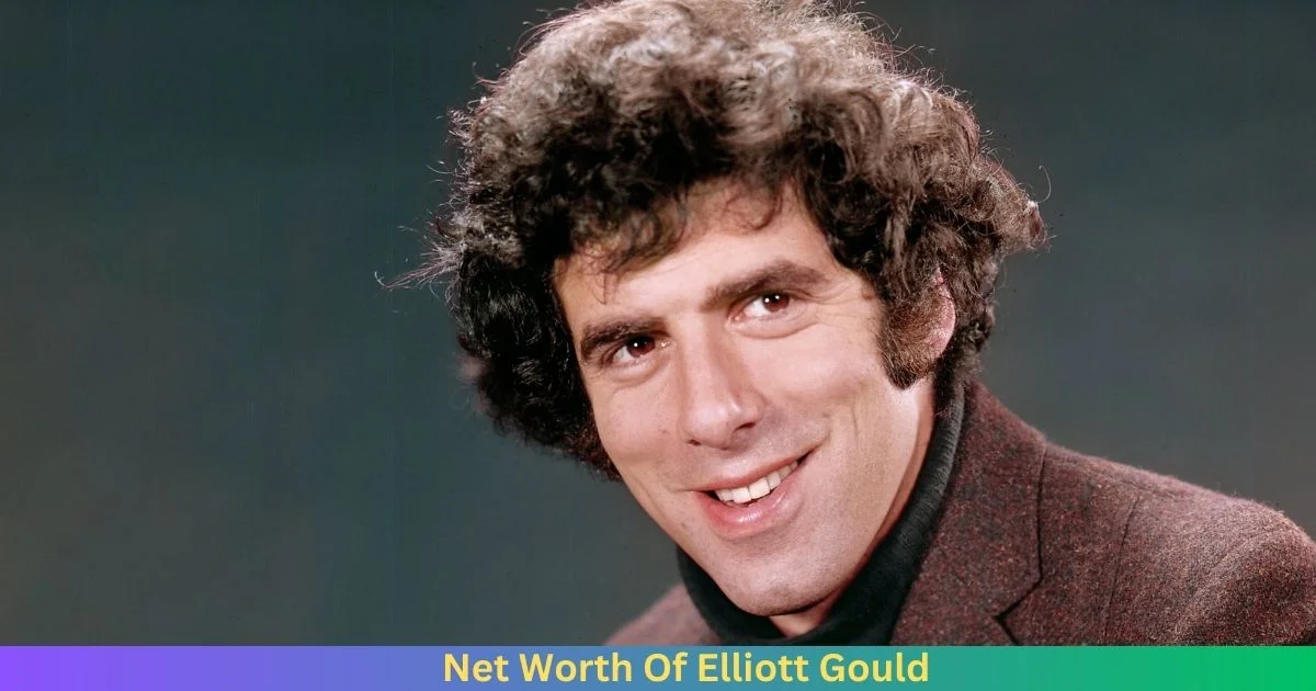 Elliott Gould