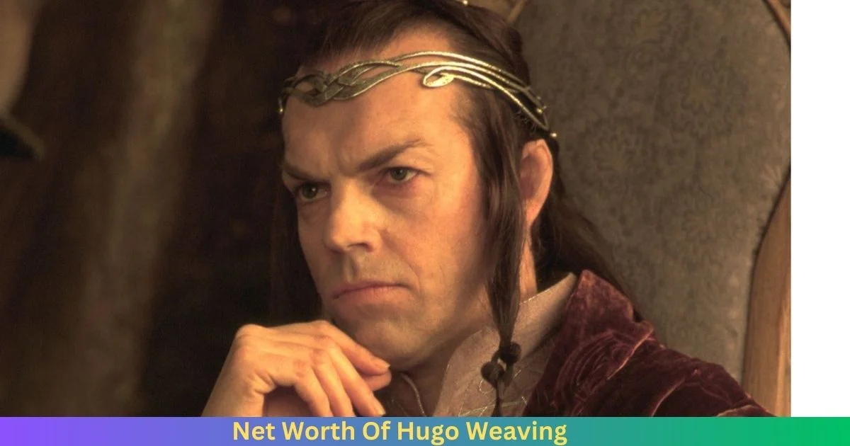 Net Worth Of Hugo Weaving 2024