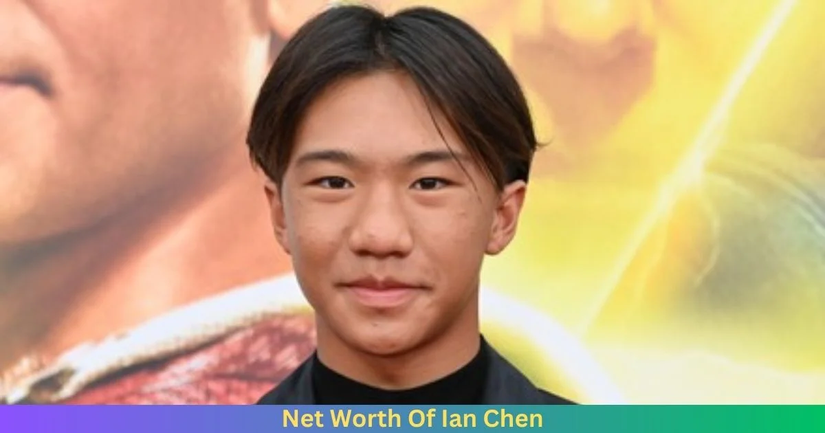 Net Worth Of Ian Chen 2024