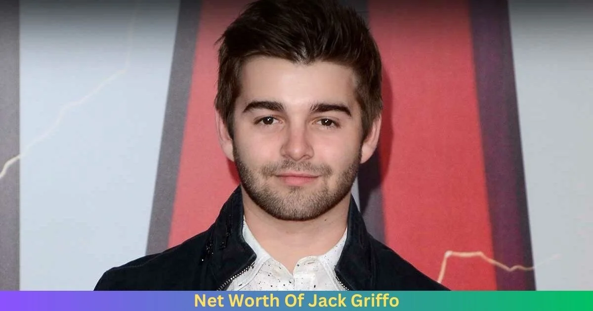 Net Worth Of Jack Griffo 2024