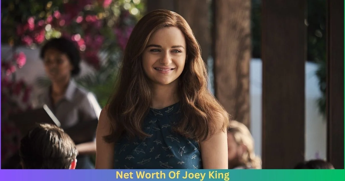 Net Worth Of Joey King 2024