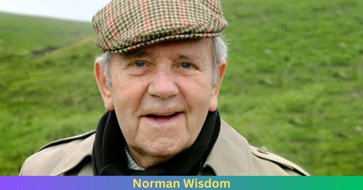 Net Worth Of Norman Wisdom 2024