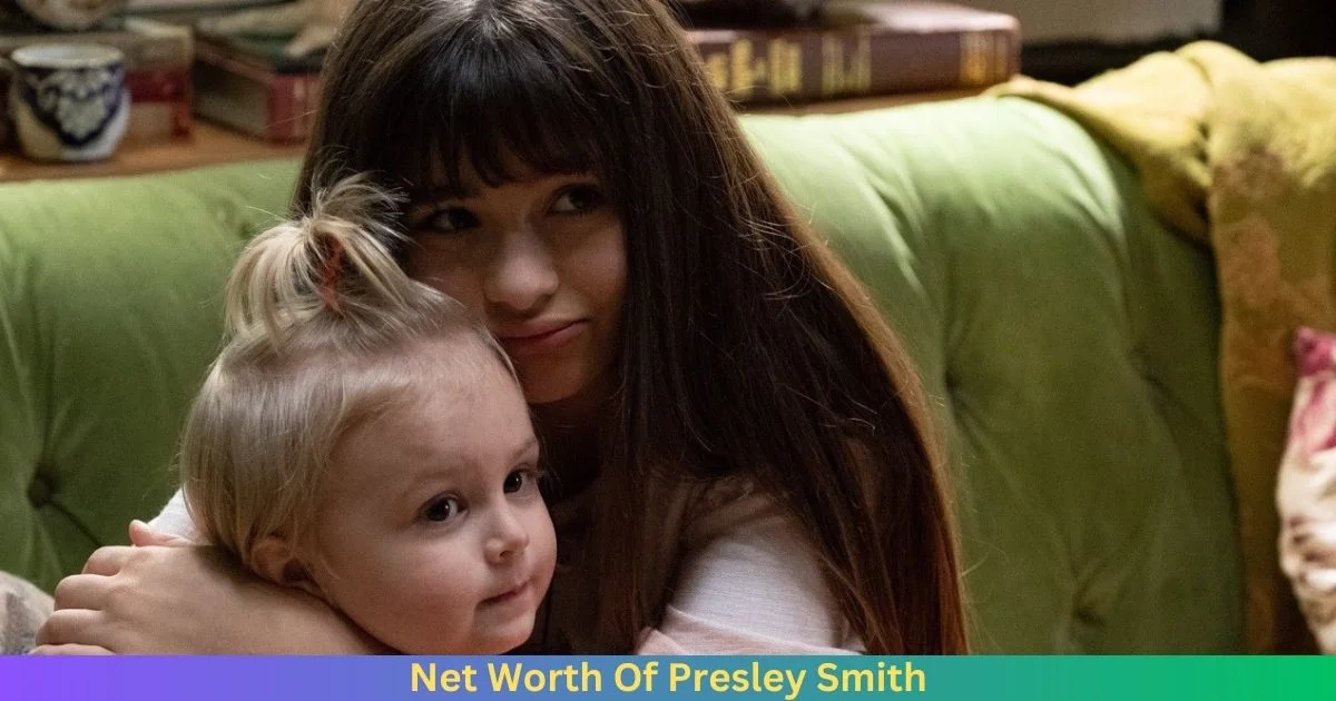 Net Worth Of Presley Smith 2024