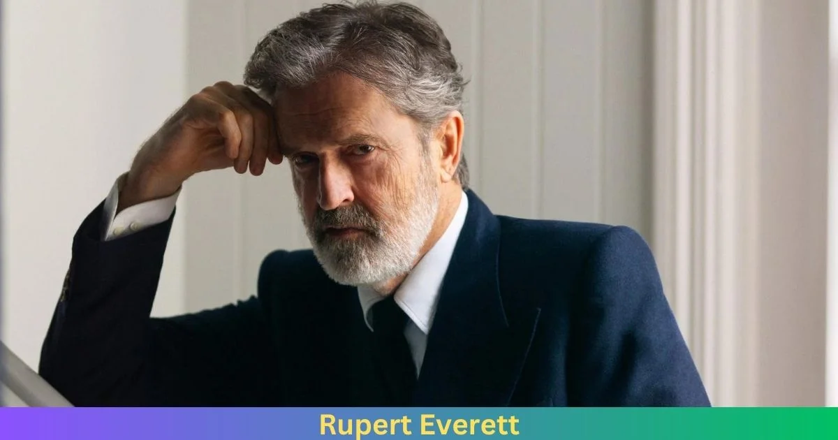 Net Worth Of Rupert Everett 2024