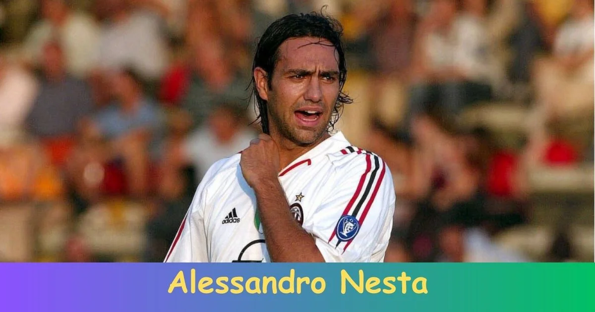 Biography of Alessandro Nesta: Net Worth, Age, Career, Records, Family, Achievements!