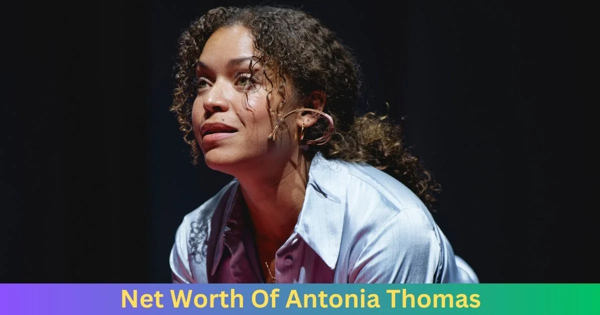 Net Worth Of Antonia Thomas 2024