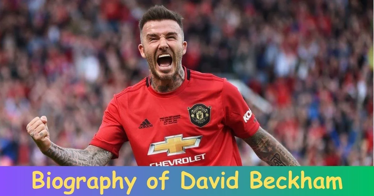 Biography of David Beckham: The Glamorous and Gritty Tale of His Life