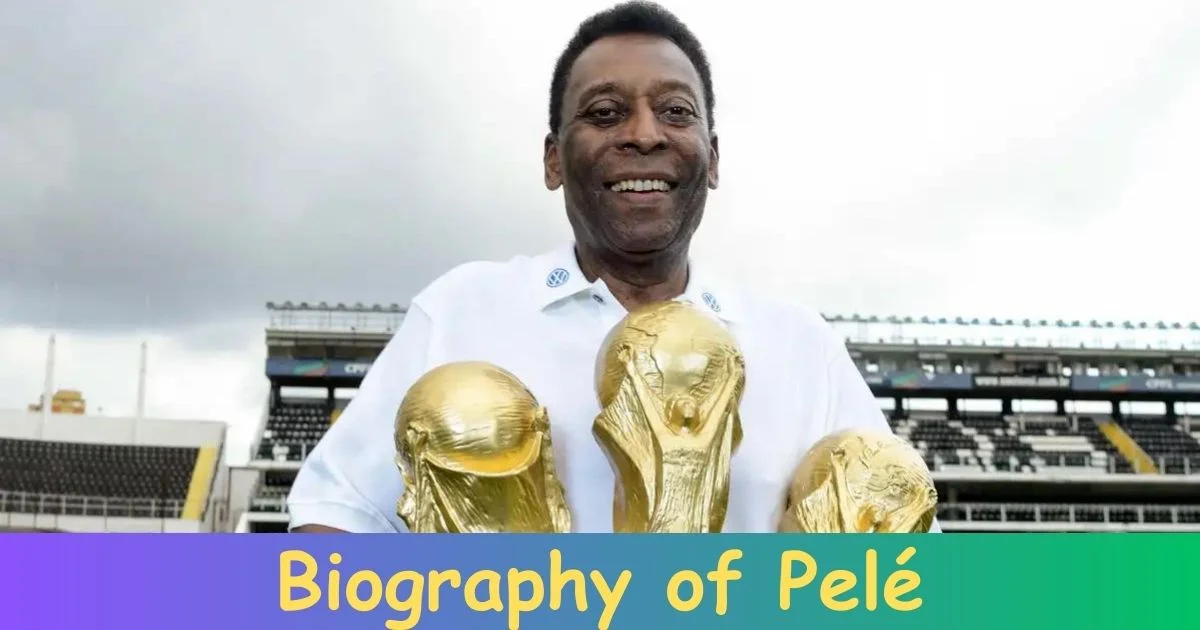 Biography of Pelé: The Remarkable Life of Soccer Icon Pelé