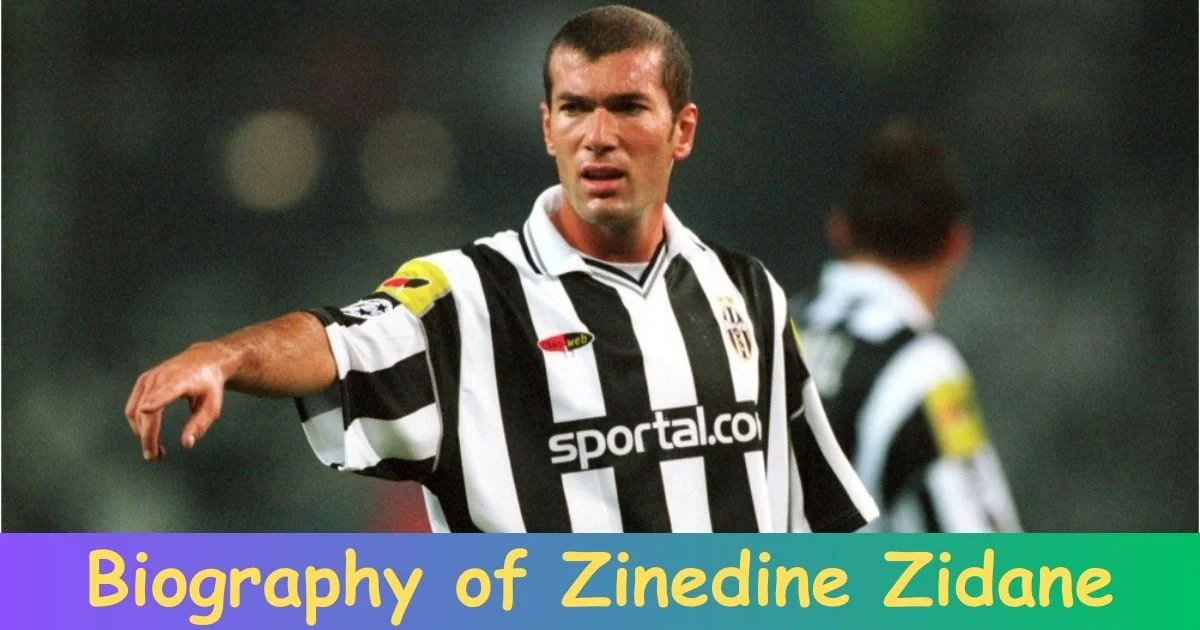 Biography of Zinedine Zidane: Exploring the Depths of Zinedine Zidane’s Life Story