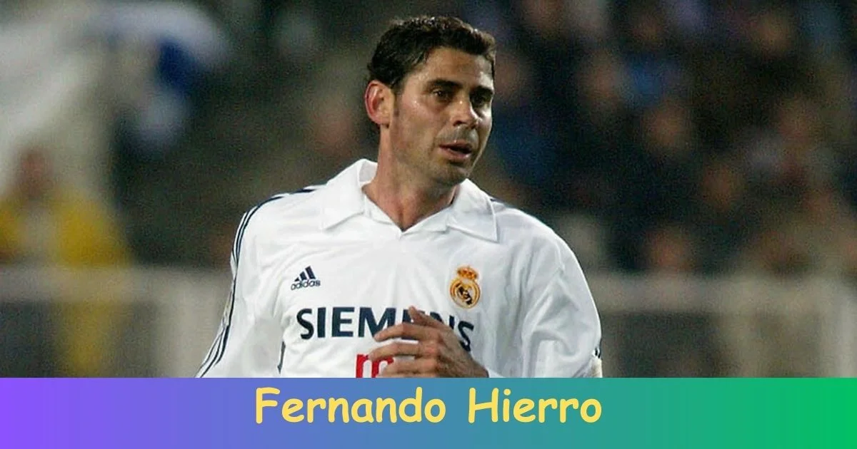 Biography of Fernando Hierro: Net Worth, Age, Career, Records, Family, Achievements!