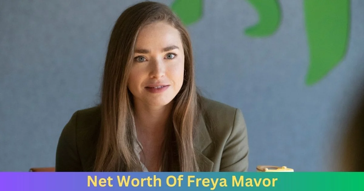 Net Worth Of Freya Mavor 2024