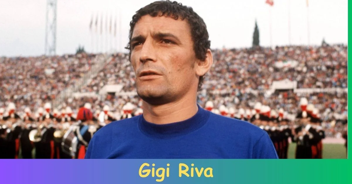 Gigi Riva Biography: Net Worth, Age, Career, Records, Family, Achievements!