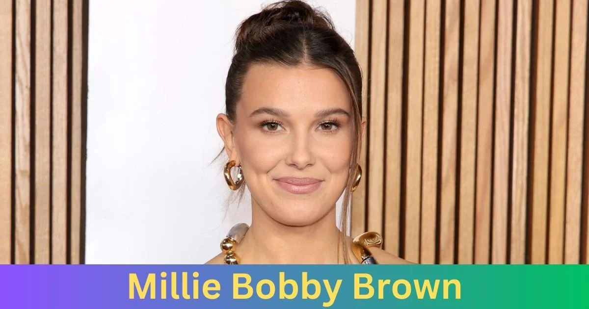 Net Worth of Millie Bobby Brown 2024
